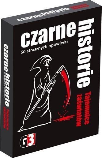 Czarne historie - Tajemnice Zaświatów G3 G3