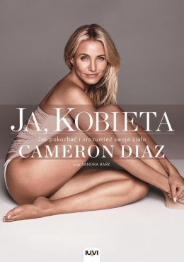 Ja, Kobieta. Cameron Diaz IUVI